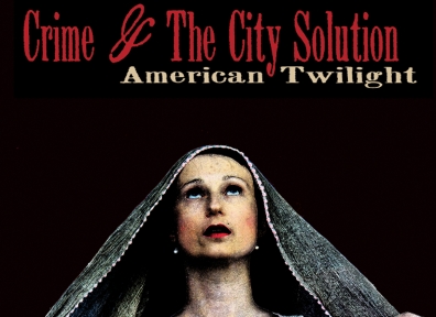 Review: Crime and the City Solution – American Twilight