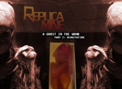 Local Review: Replica Mine – A Ghost In The Womb