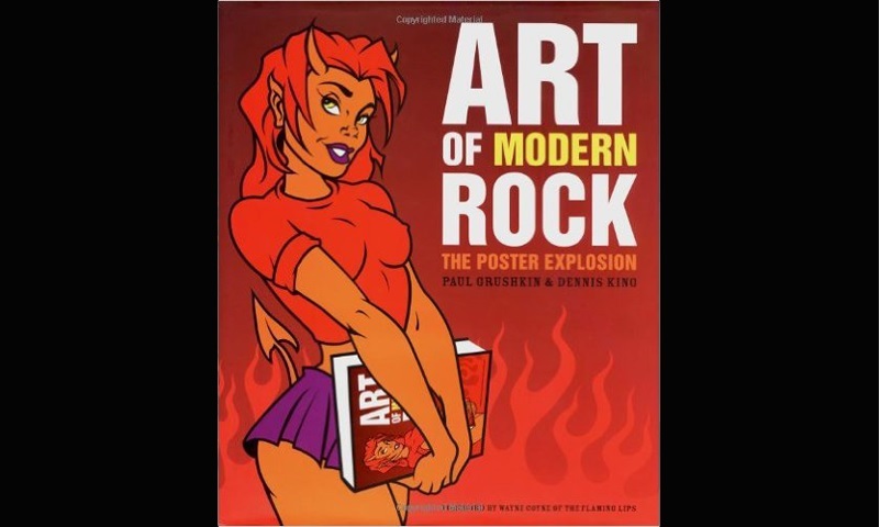 Review: THE ART OF MODERN ROCK: THE POSTER EXPLOSION