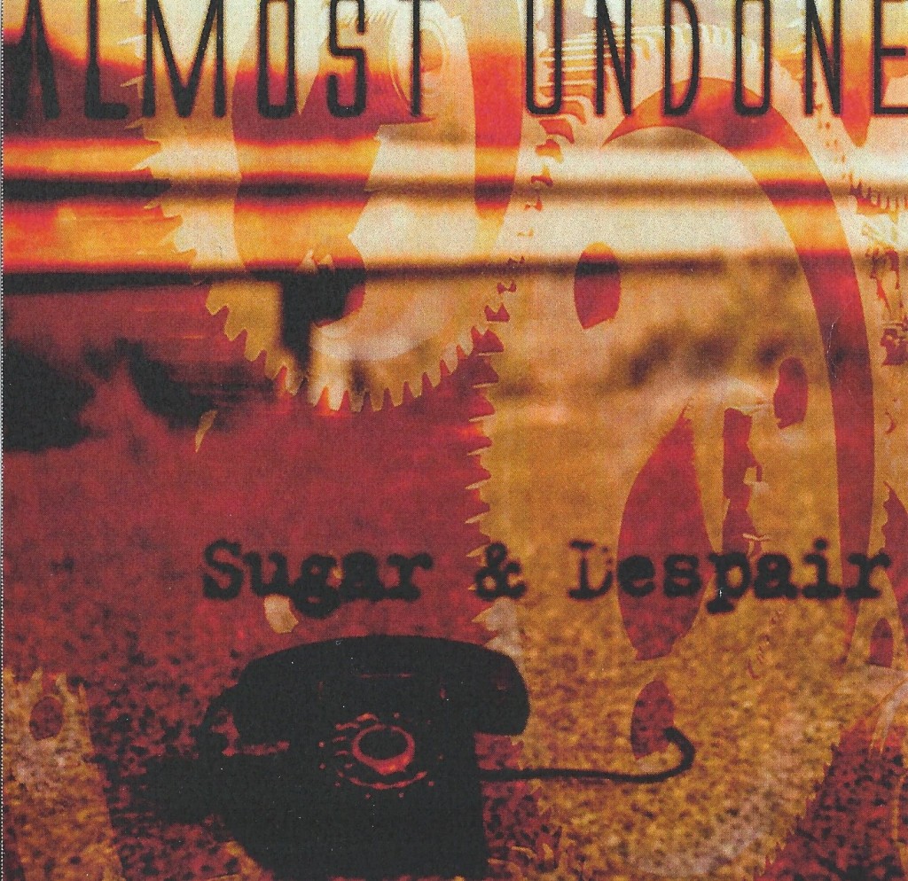 Local Review:  Almost Undone – Sugar & Despair