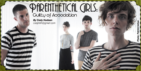 Parenthetical Girls: Guilty of Association