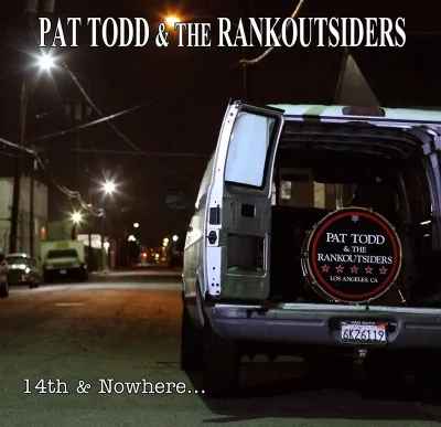 Cover art for 14th and Nowhere by Pat Todd and The Rankoutsiders.