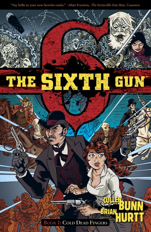 The Sixth Gun: Clear Lines, Clear Story, Clear Brilliance