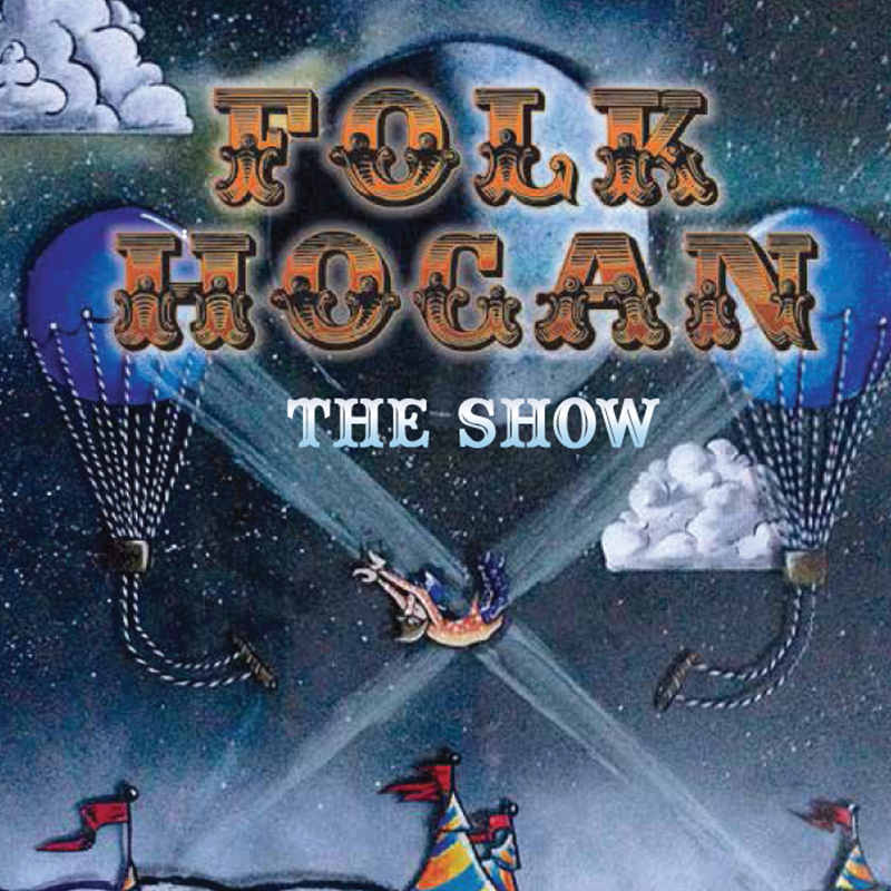 Local Review: Folk Hogan – The Show