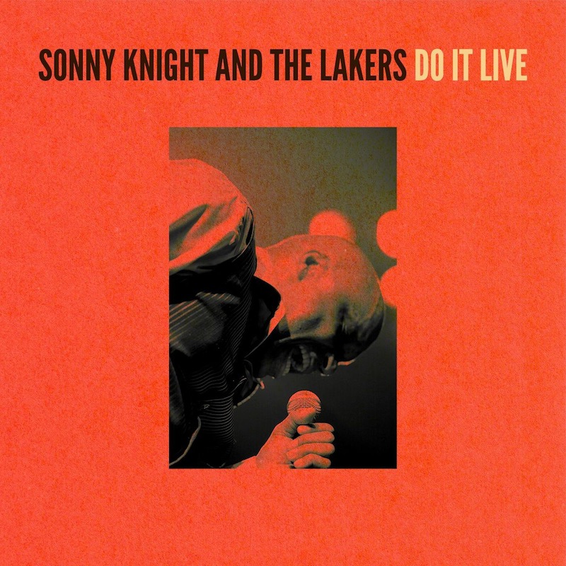 Review: Sonny Knight And The Lakers – Do It Live