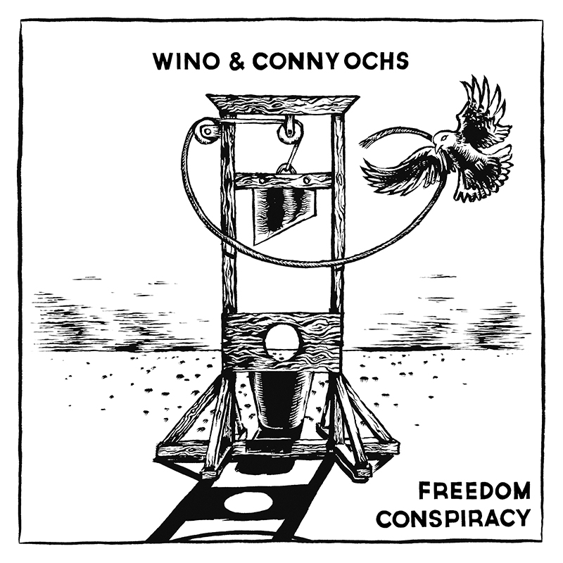 Review: Wino & Conny Ochs – Freedom Conspiracy