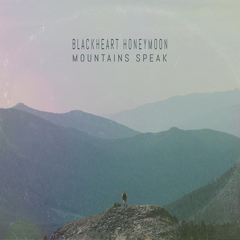 Review: Blackheart Honeymoon – Mountains Speak