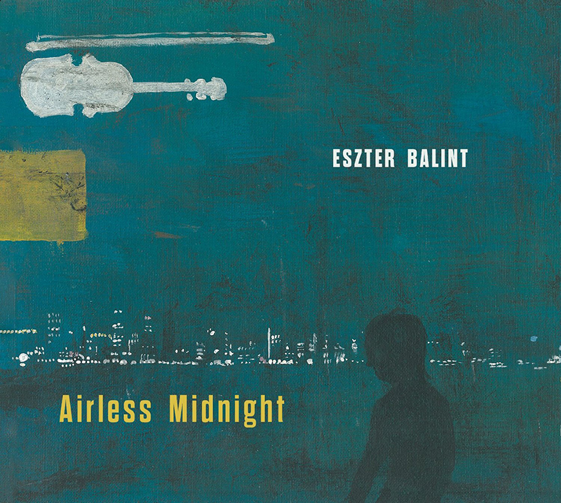 Review: Eszter Balint – Airless Midnight