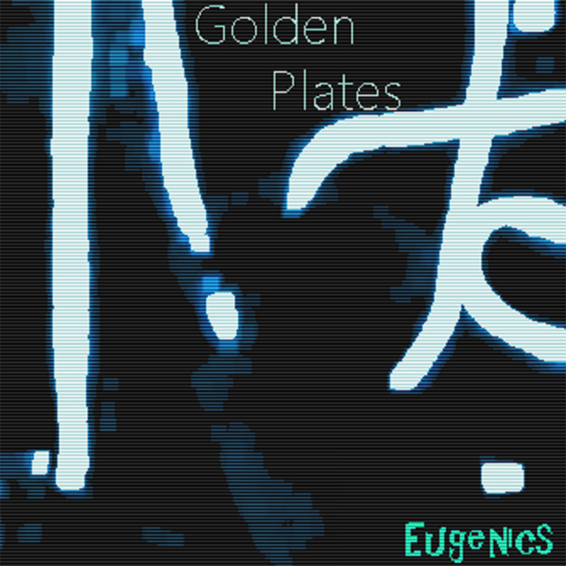 Local Review: Golden Plates – Eugenics