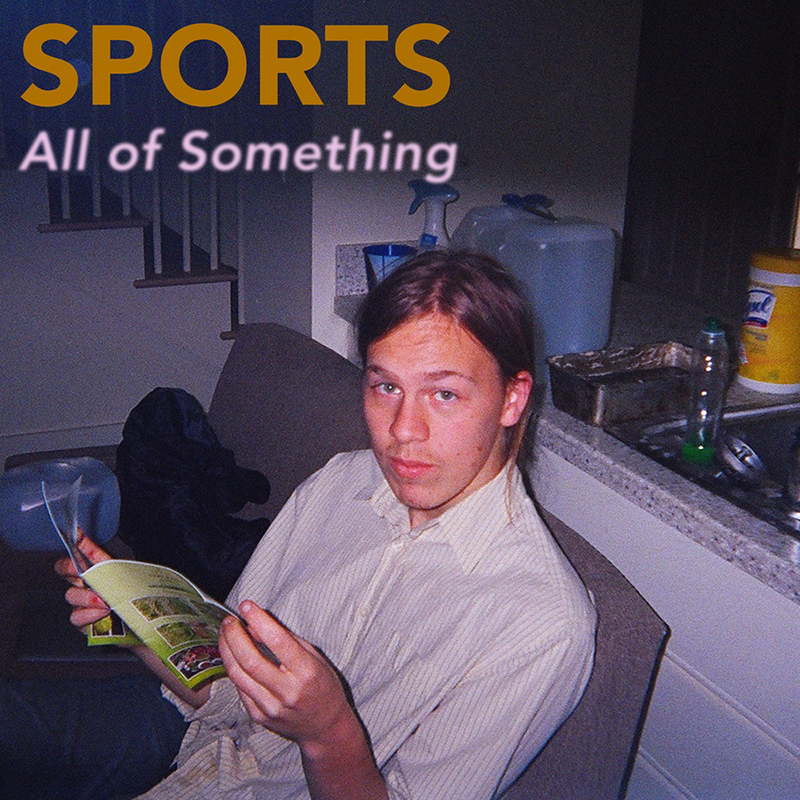 Review: SPORTS – All of Something