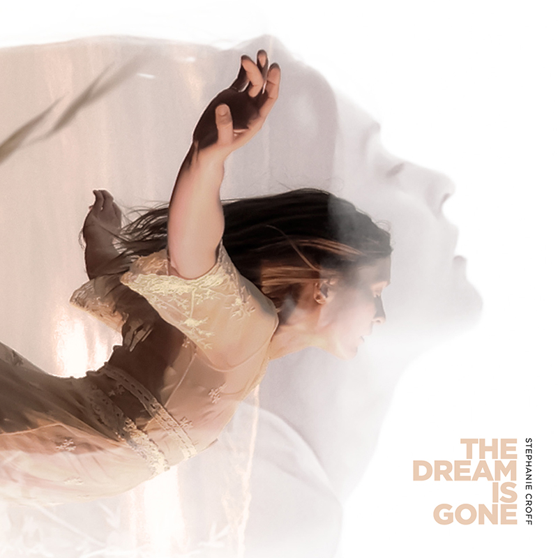 Review: Stephanie Croff – The Dream Is Gone