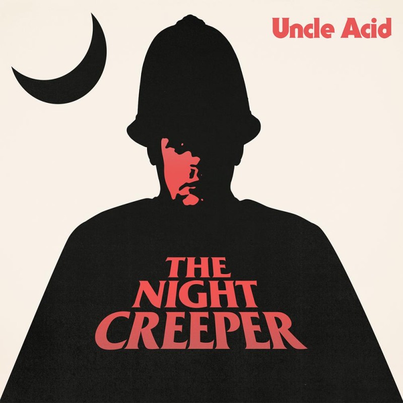 Review: Uncle Acid & the Deadbeats – The Night Creeper