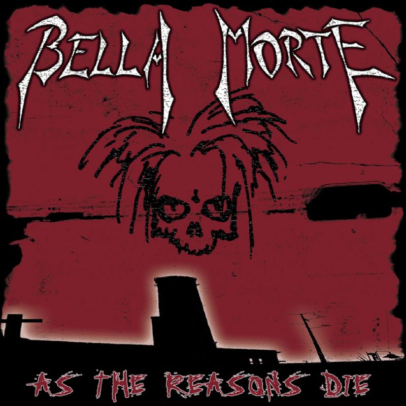 Review: Bella Morte – As The Reasons Die