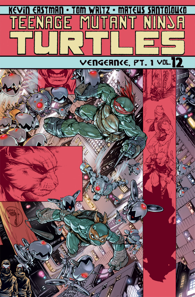 Review: TMNT Vol. 12 – Vengeance Part One