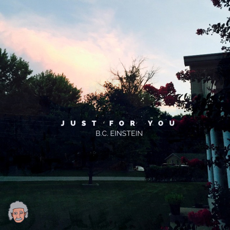 Local Review: B.C. Einstein – Just For You