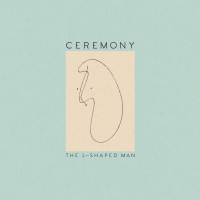 Ceremony - The L-shaped Man album artwork