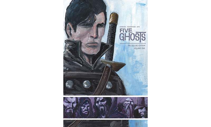 Review: Five Ghosts: Deluxe Edition Vol. 1