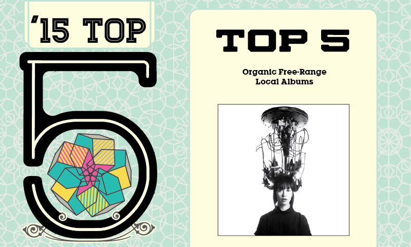 Top 5 Organic Free-Range Local Albums