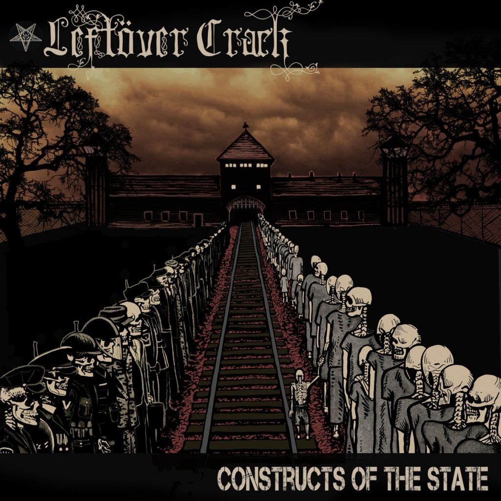 Review: Leftöver Crack – Constructs Of The State