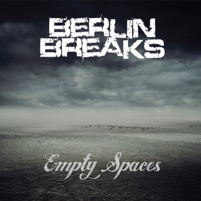 Berlin Breaks – Empty Spaces