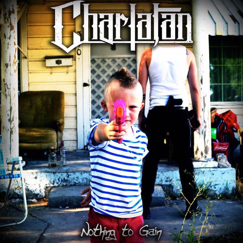 Local Review: Charlatan – Nothing to Gain