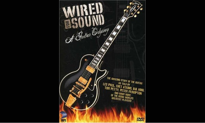 Review: Wired For Sound – A Guitar Odyssey