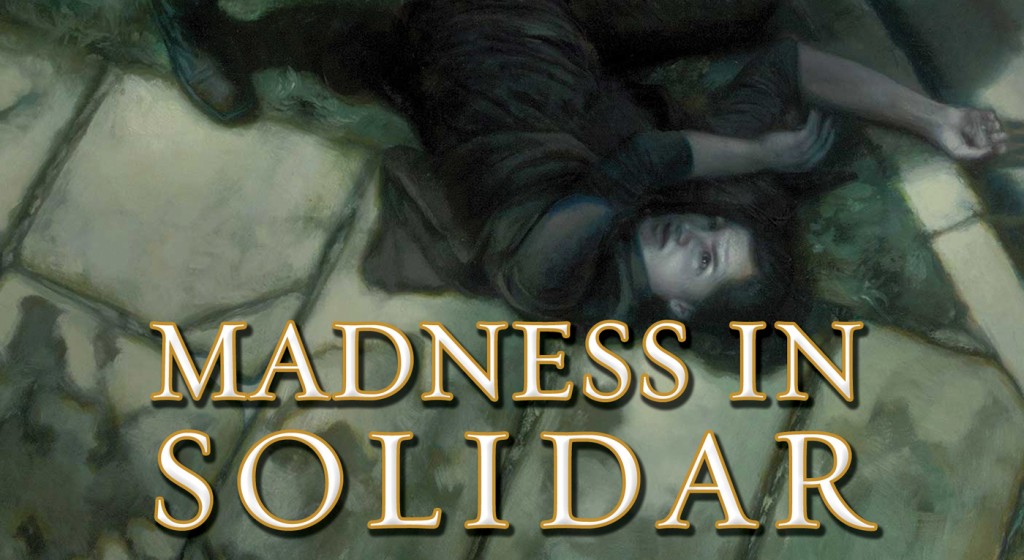 Review: Madness in Solidar