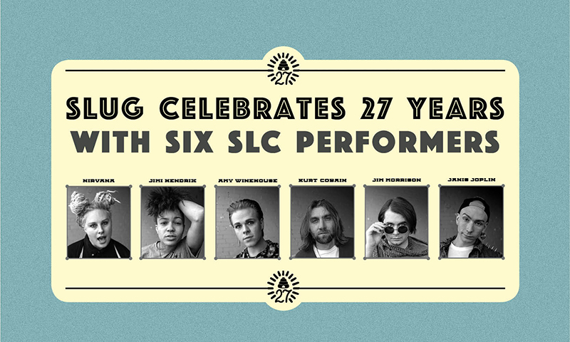 27 Club: SLUG Celebrates 27 Years With Six SLC Performers