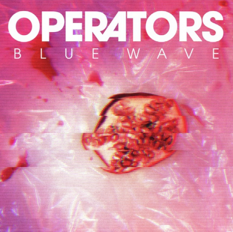 Review: Operators – Blue Wave