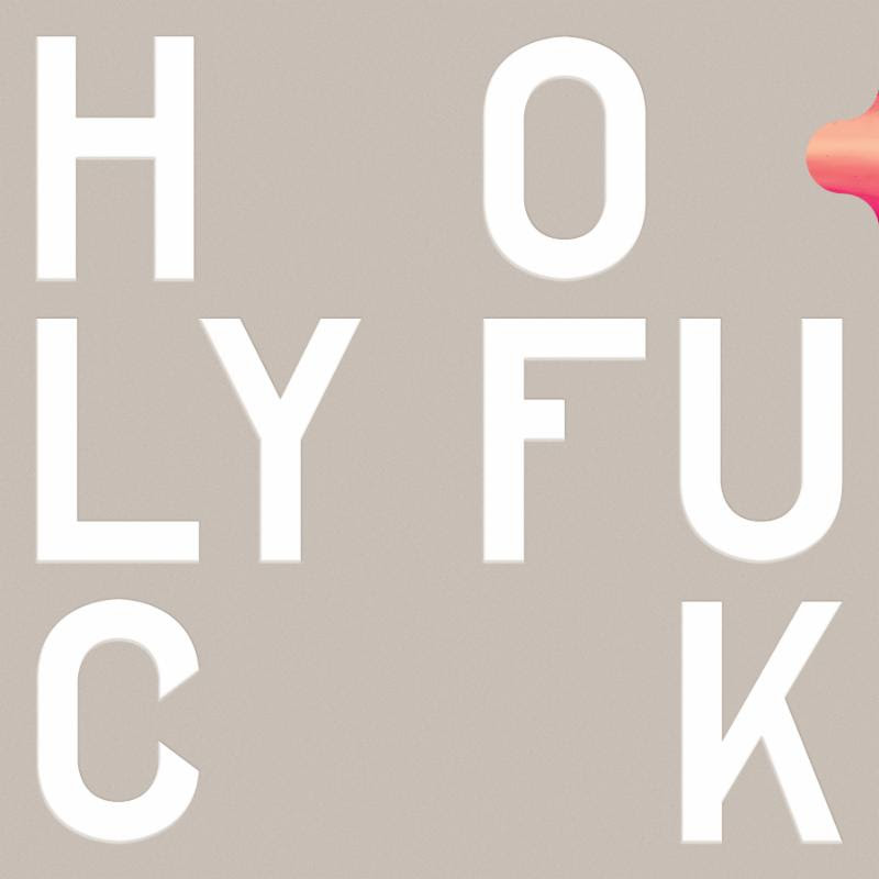 Review: Holy Fuck – Congrats