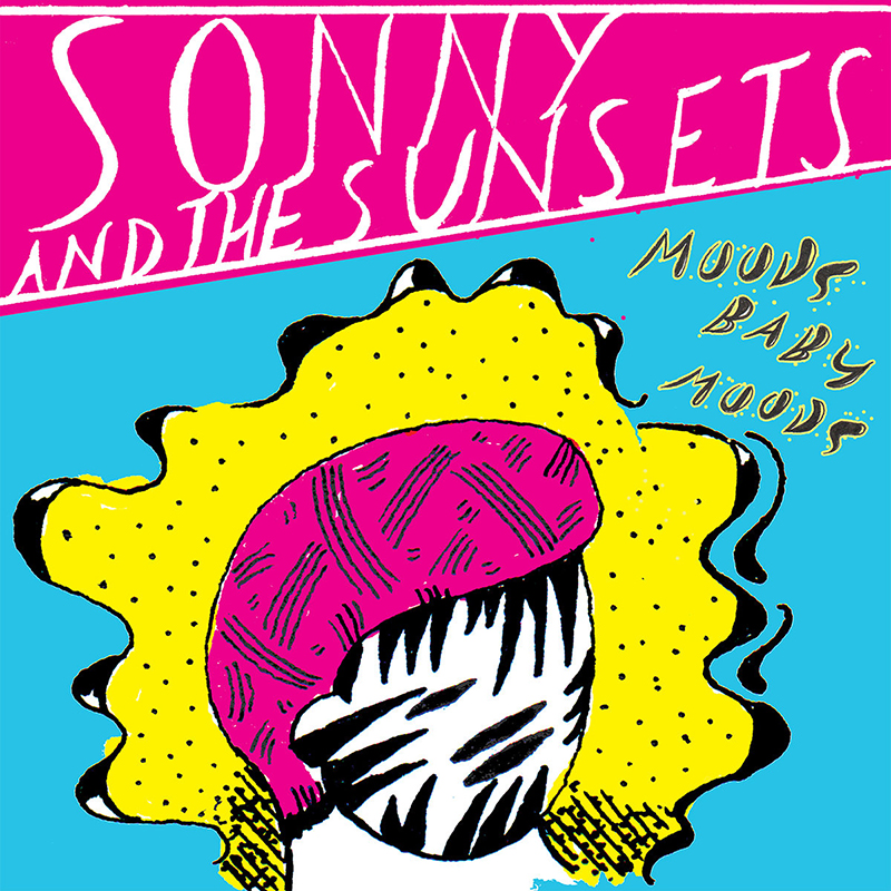 Review: Sonny & The Sunsets – Moods Baby Moods