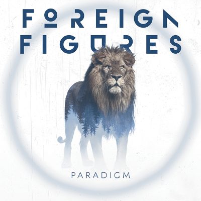 Foreign Figures - Paradigm