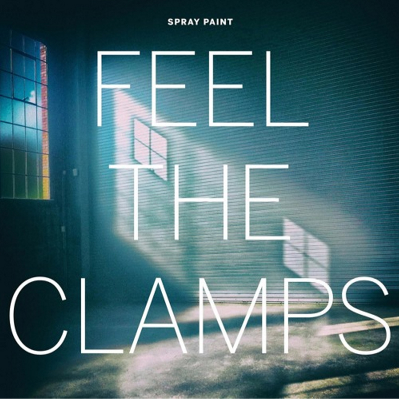 Review: Spray Paint – Feel The Clamps