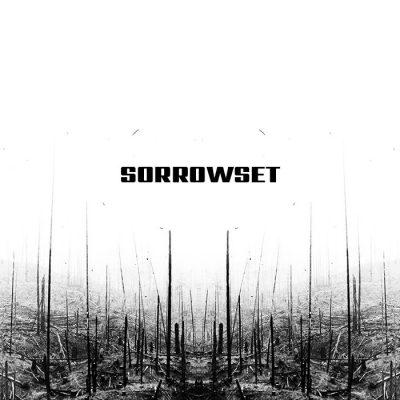 Sorrowset – Self-titled