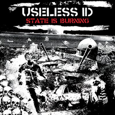 Useless ID – State Is Burning