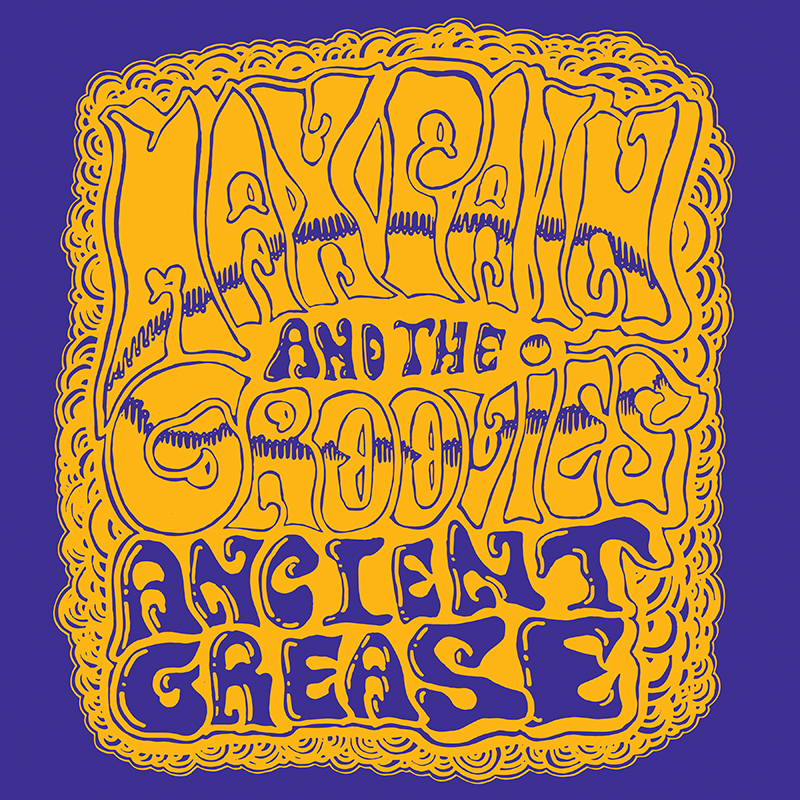 Local Review: Max Pain and the Groovies – Ancient Grease