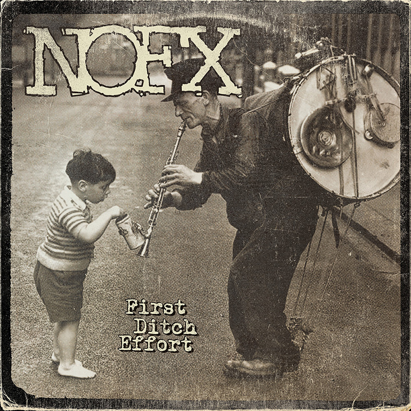 Review: NOFX – First Ditch Effort