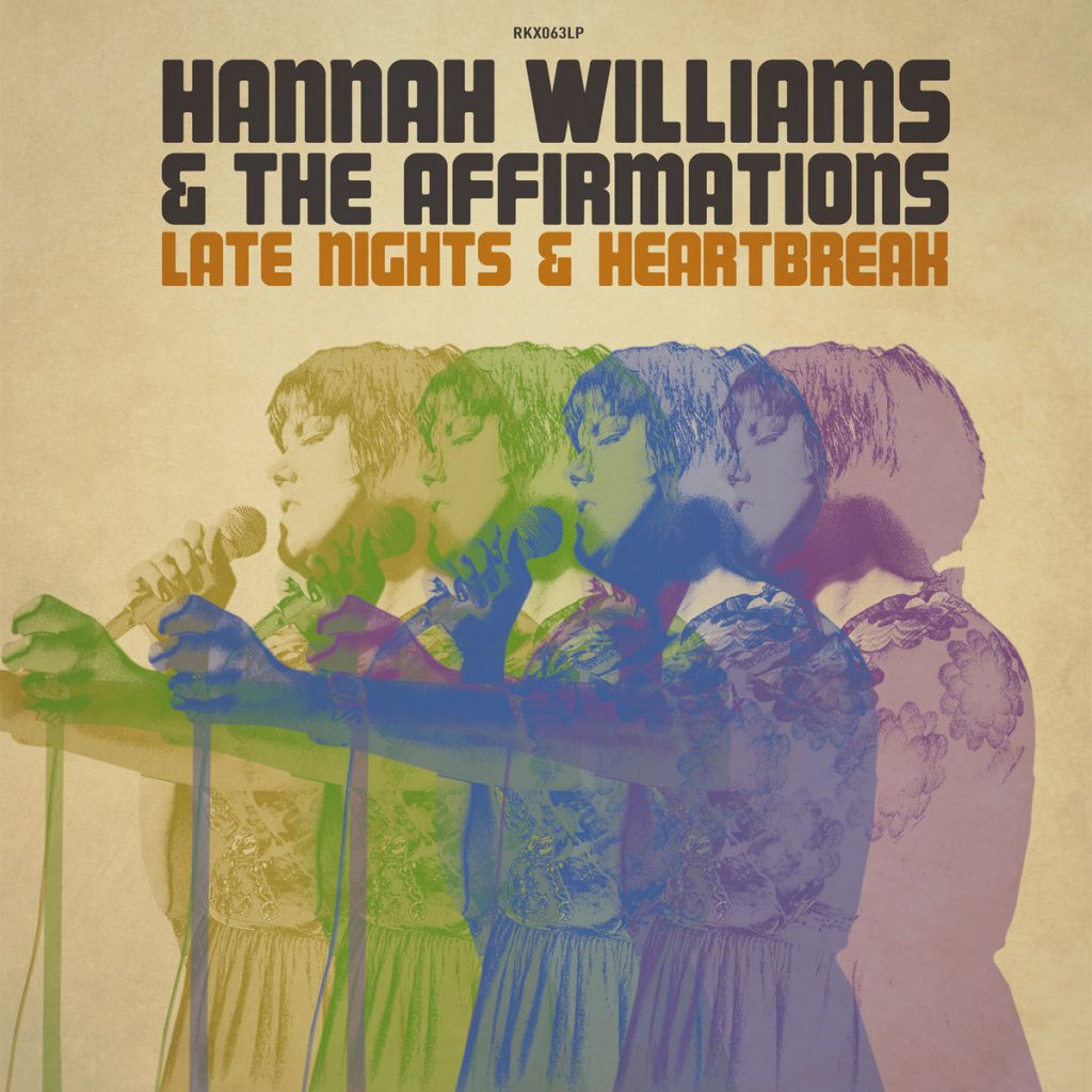 Hannah Williams & The Affirmations – Late Nights & Heartbreaks