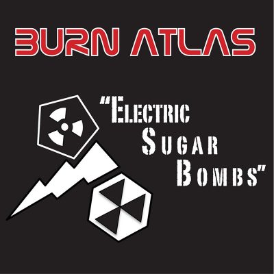 Burn-Atlas-Electric-Sugar-Bombs