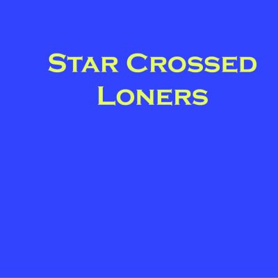 Star Crossed Loners | Self-titled