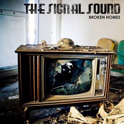 The Signal Sound | Broken Homes | Self-Released