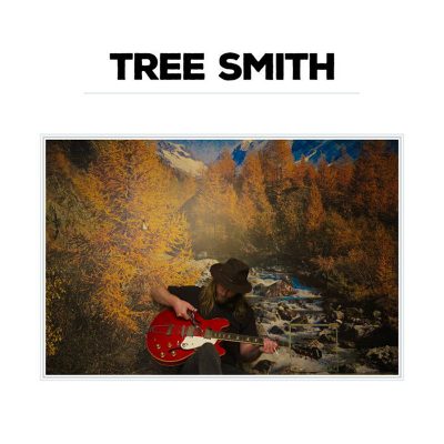 Tree Smith | Self-titled | Self-Released