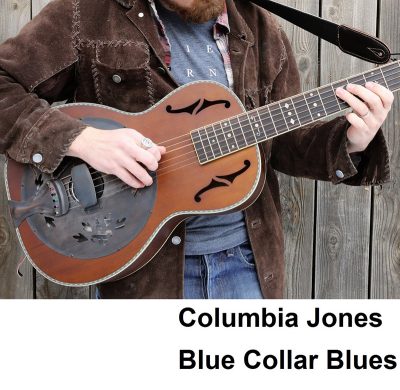 Columbia Jones | Blue Collar Blues | Self-Released