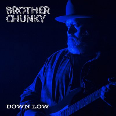 Brother Chunky | Down Low