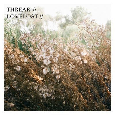 Threar | Lovelost