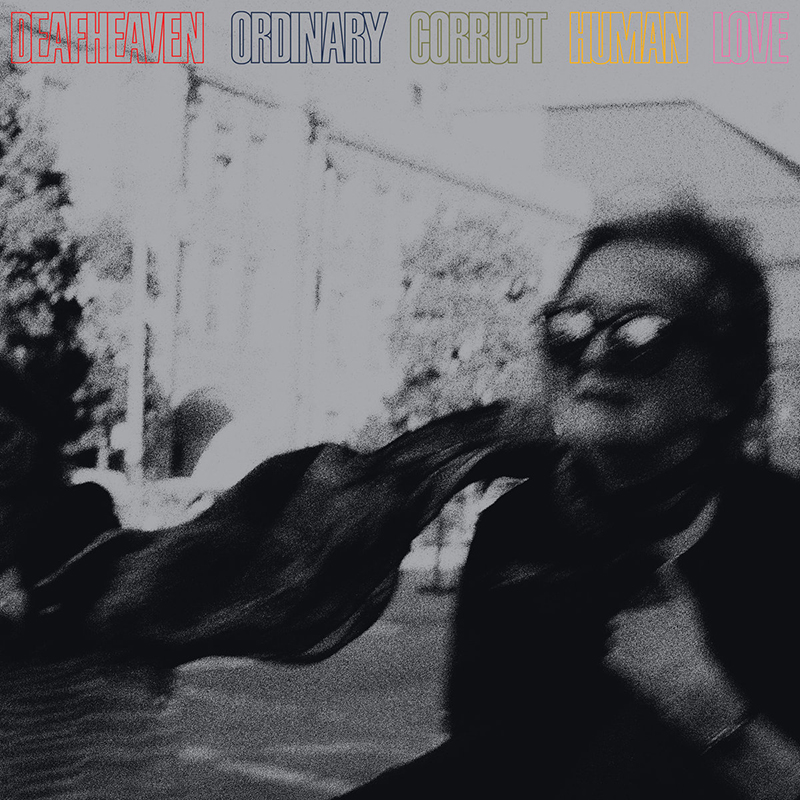 Review: Deafheaven – Ordinary Corrupt Human Love