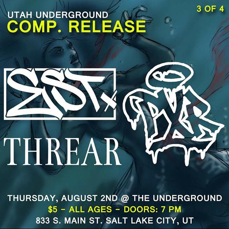 Utah Underground Compilation Release Shows 3 & 4 @ The Underground & Metro with Establish, PXR, Threar, Exes, Hemwick, Seven Daggers, Hero Double Zero, LSDO 08.02-04