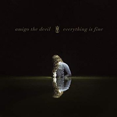 Amigo the Devil | Everything is Fine | Regime Music Group