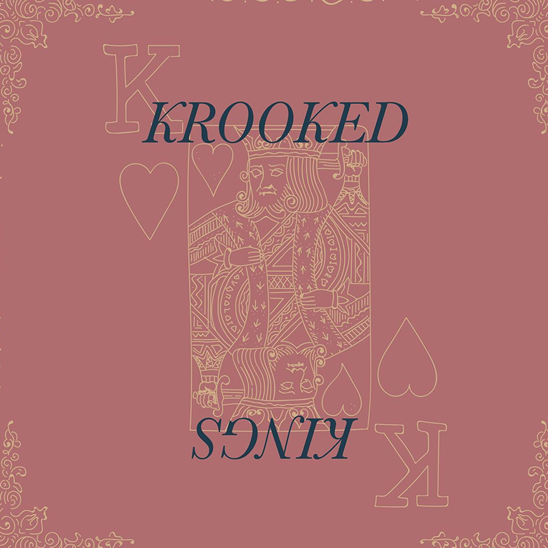 Local Review: Krooked Kings – Krooked Kings