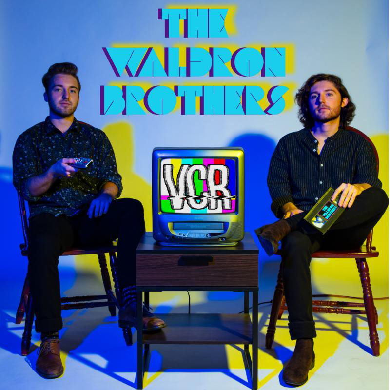 Local Review: The Waldron Brothers – VCR